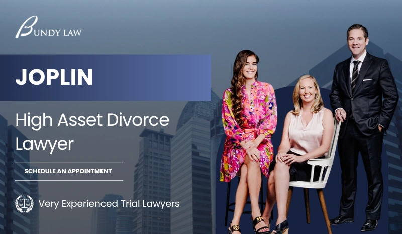 Joplin High Asset Divorce Lawyer